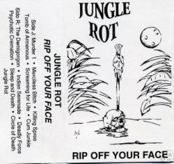 Jungle Rot : Rip Off Your Face